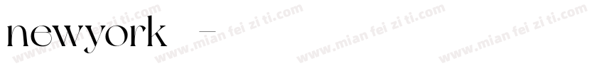 newyork 常规字体转换